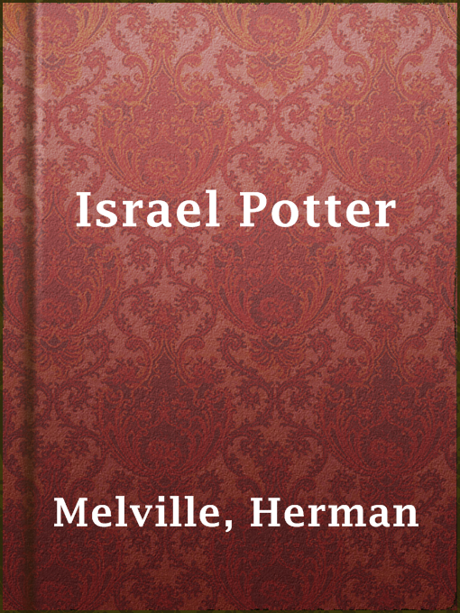 Title details for Israel Potter by Herman Melville - Wait list